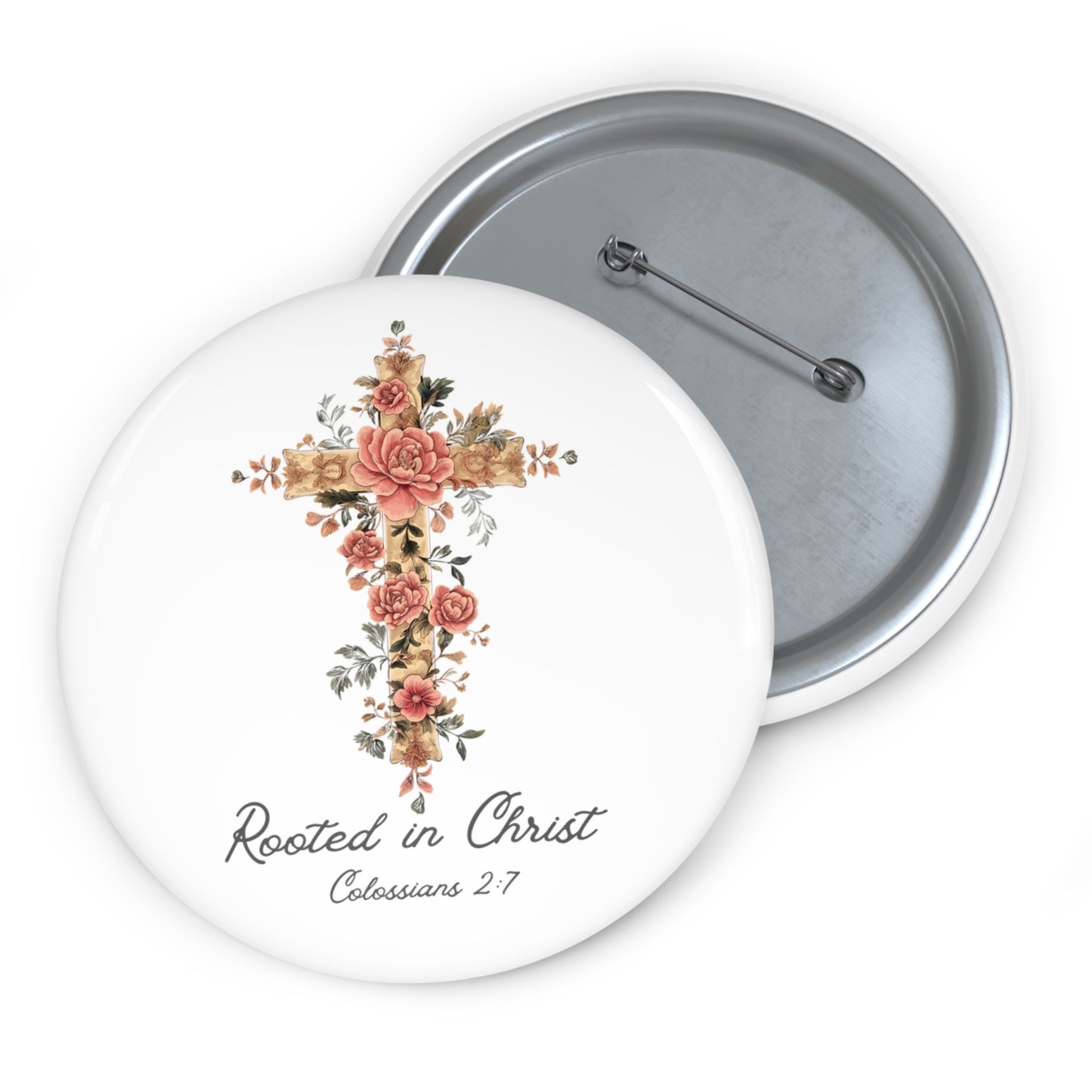 Rooted In Christ Pin Button