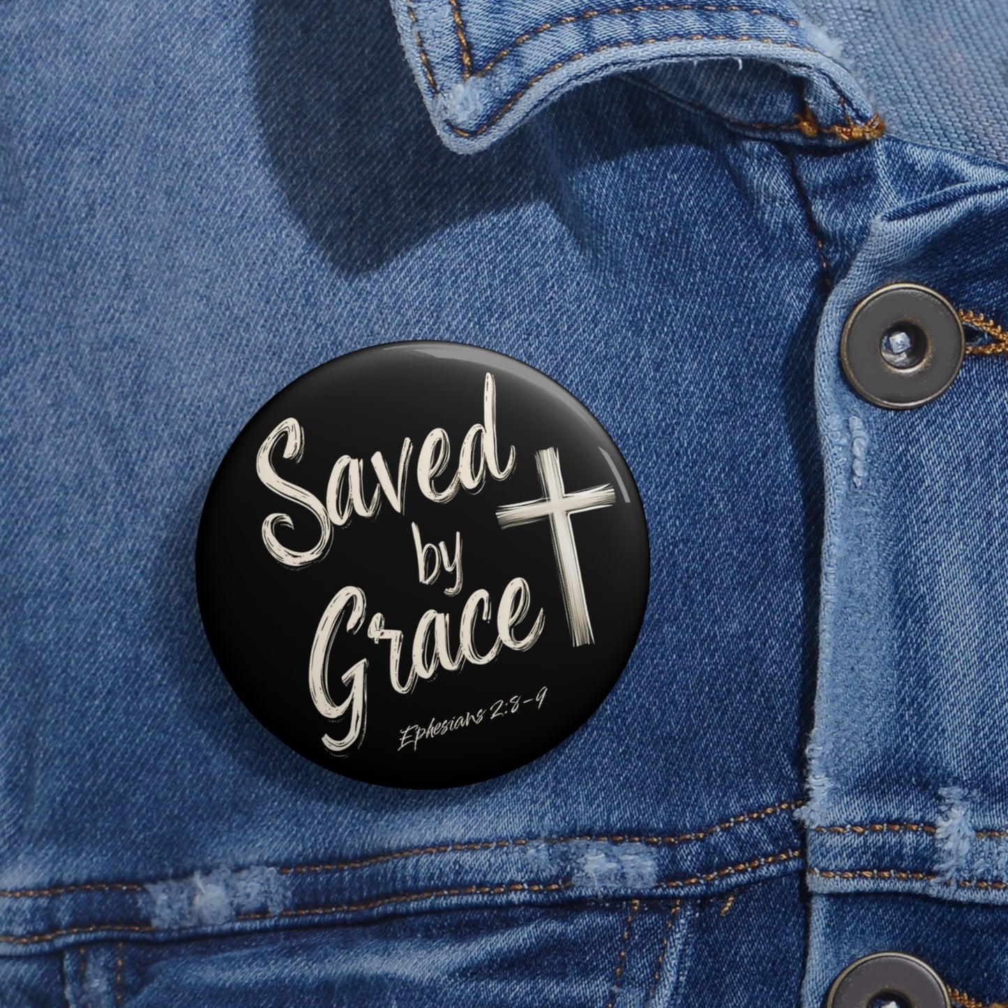 Saved by Grace Pin Button