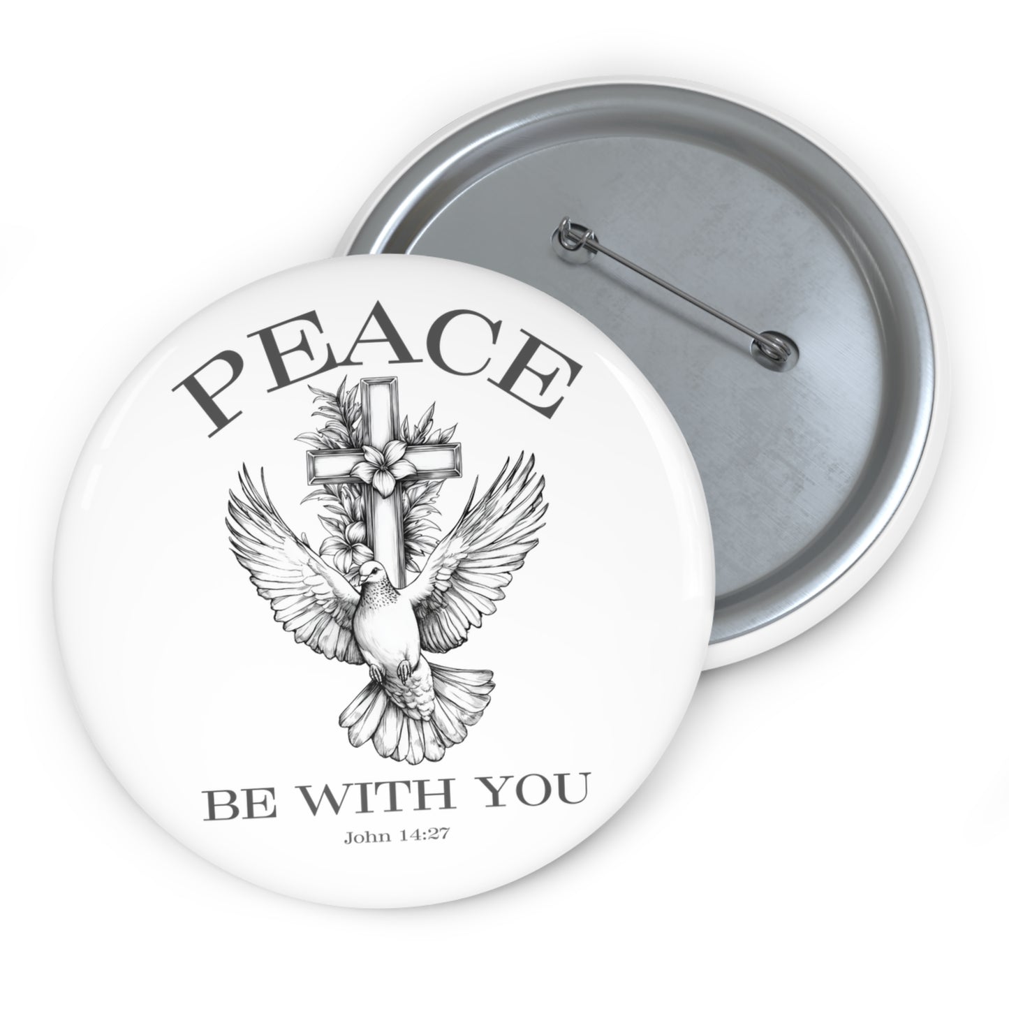Peace Be With You Pin Button
