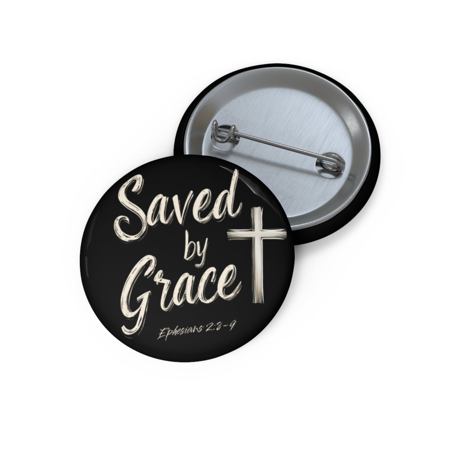 Saved by Grace Pin Button