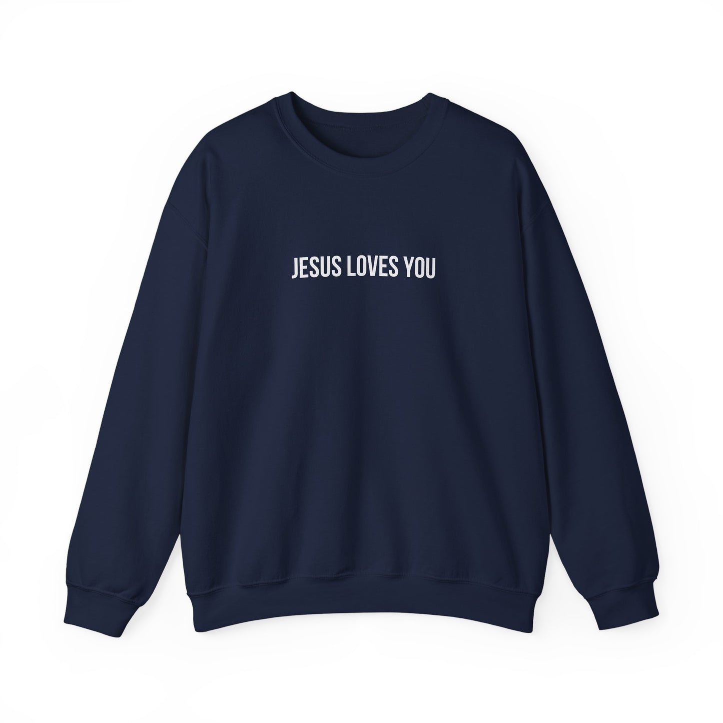 Jesus Loves You Crewneck Sweatshirt