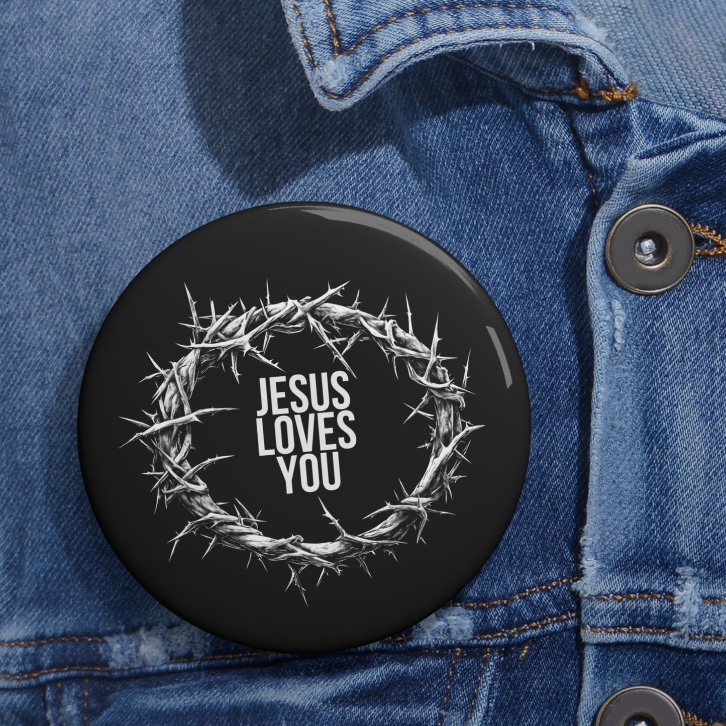 Jesus Loves You (Crown Of Thorns) Pin Button