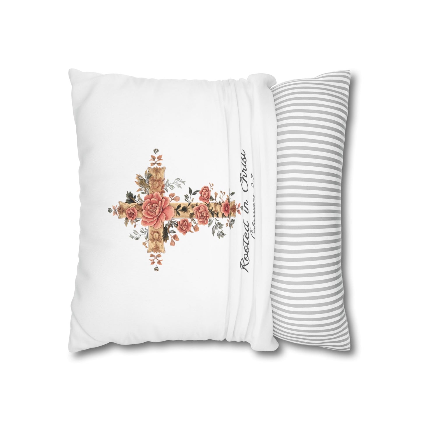 Rooted In Christ Square Pillowcase