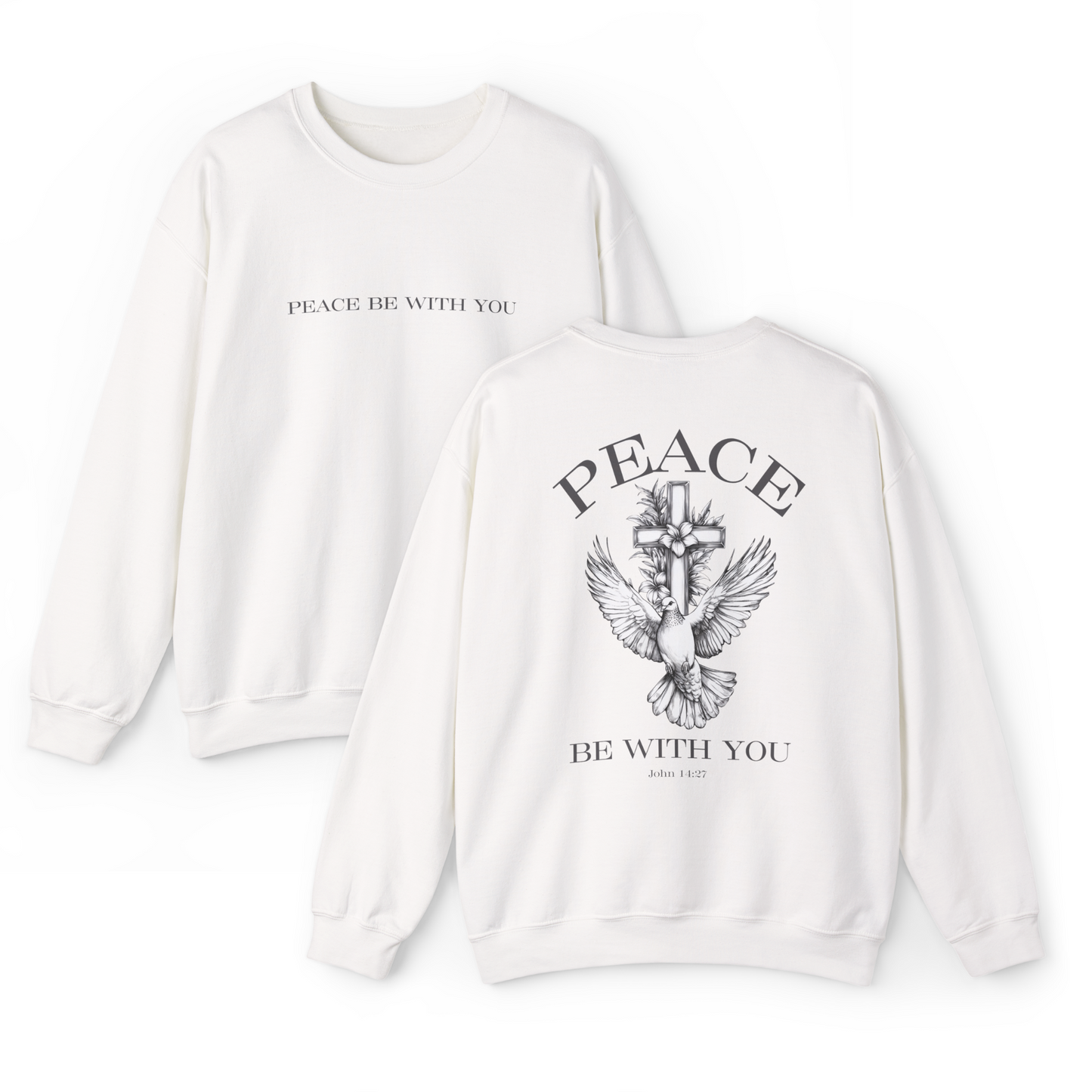 Peace Be With You Crewneck Sweatshirt