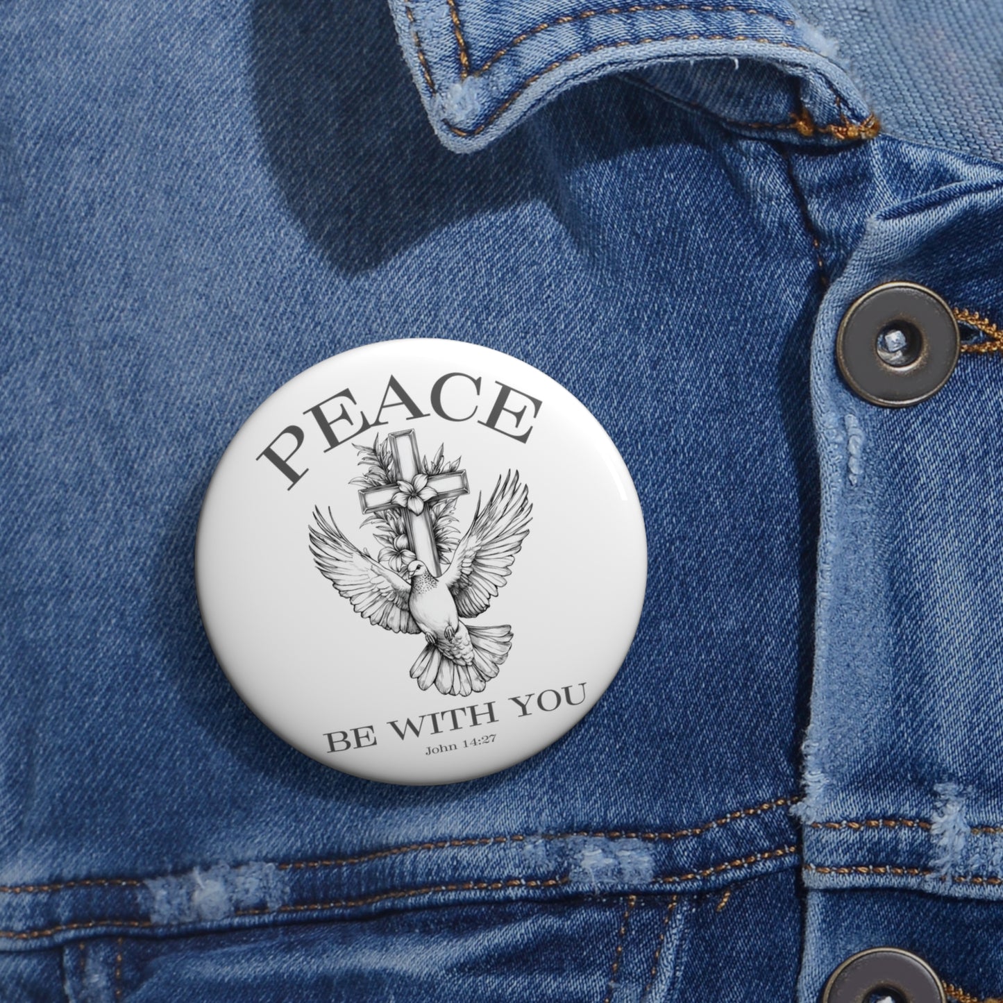 Peace Be With You Pin Button