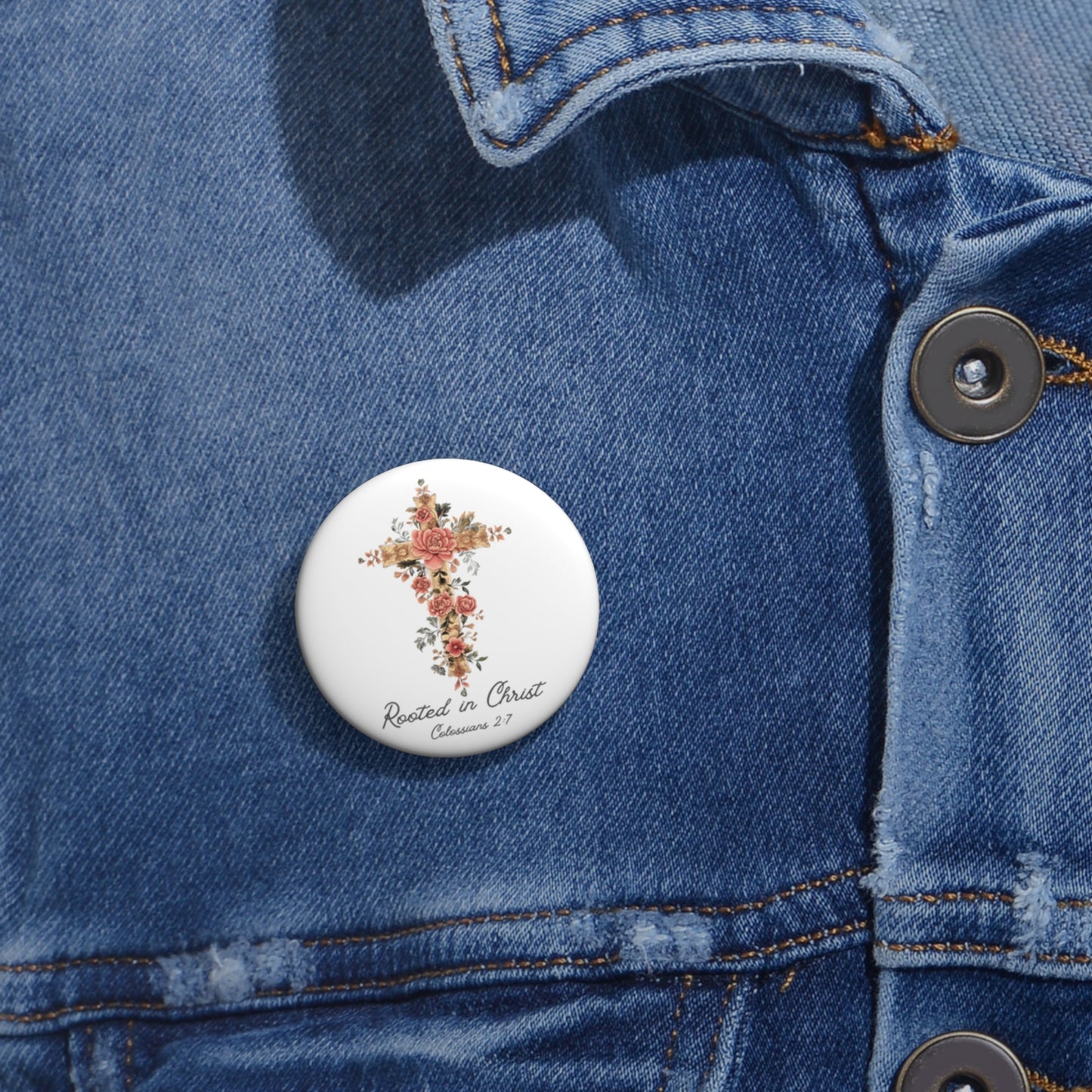 Rooted In Christ Pin Button