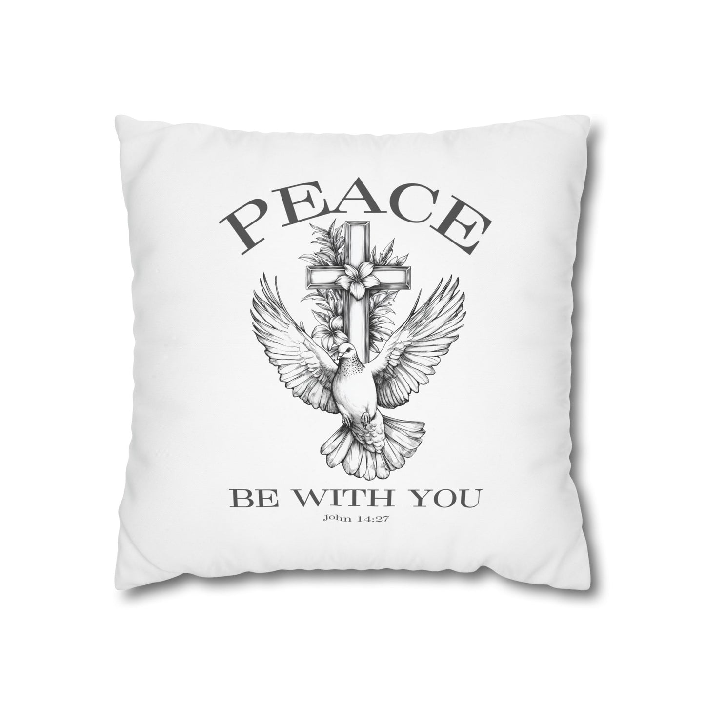 Peace Be With You Square Pillowcase