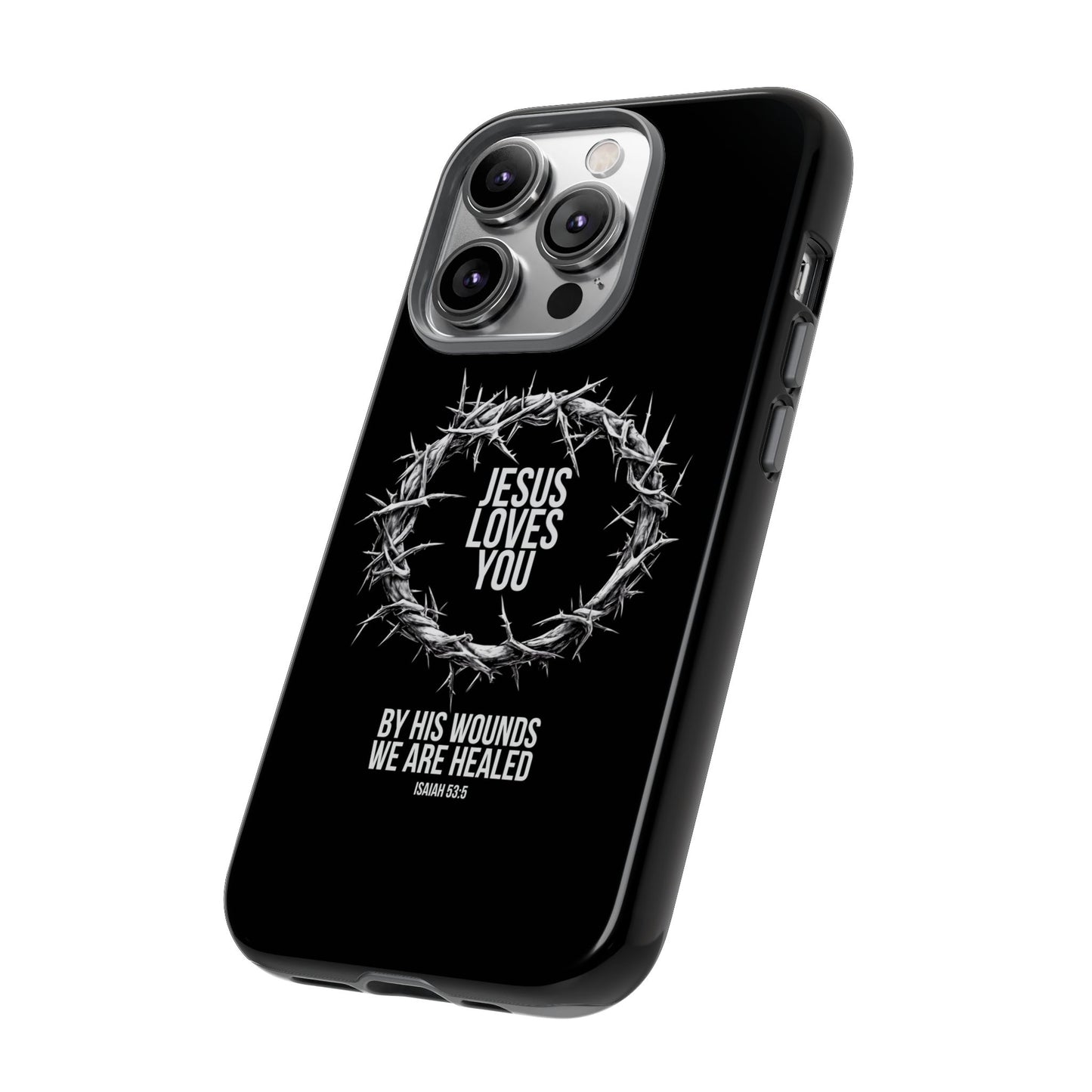 Jesus Loves You (Crown Of Thorns) Phone Case