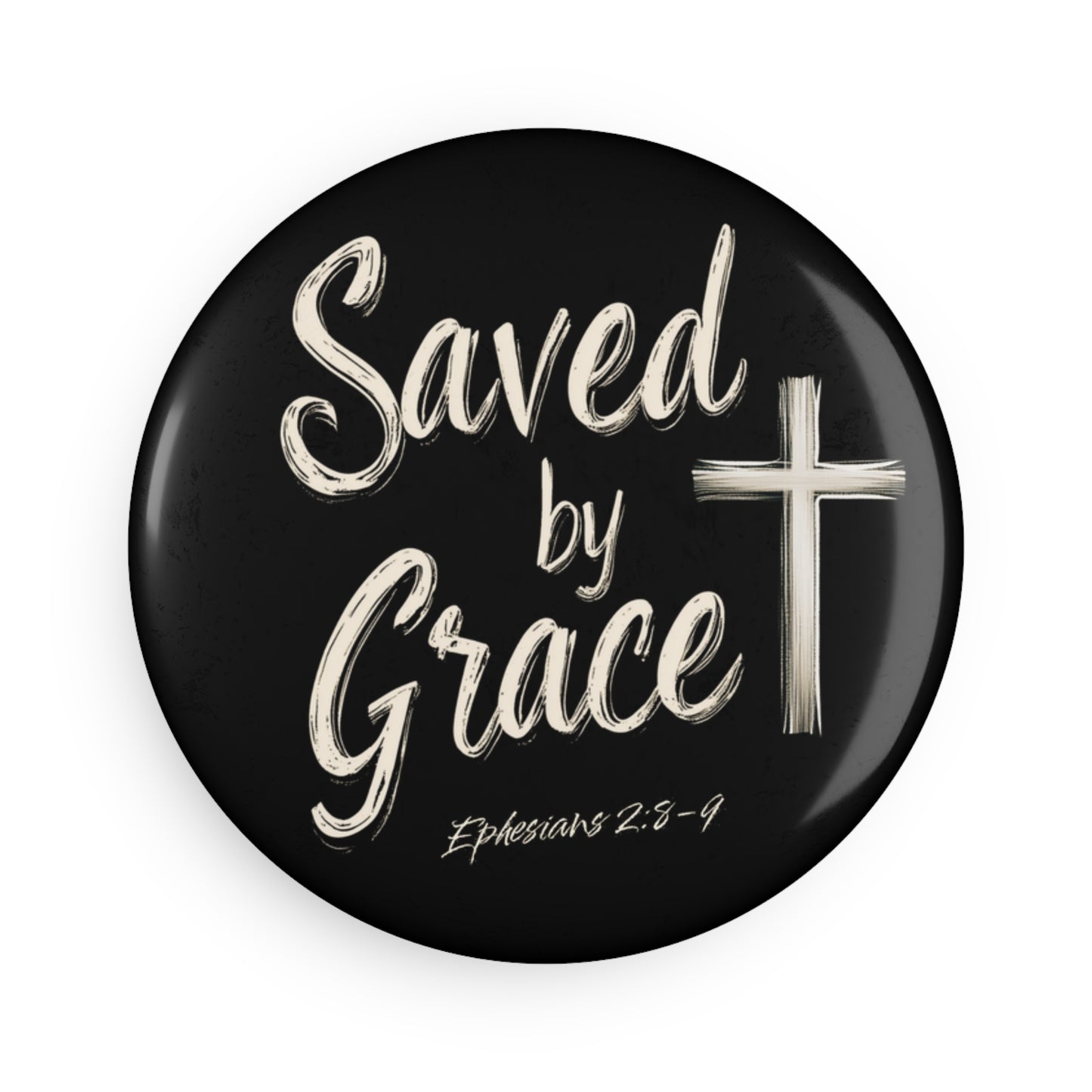 Saved by Grace Button Magnet