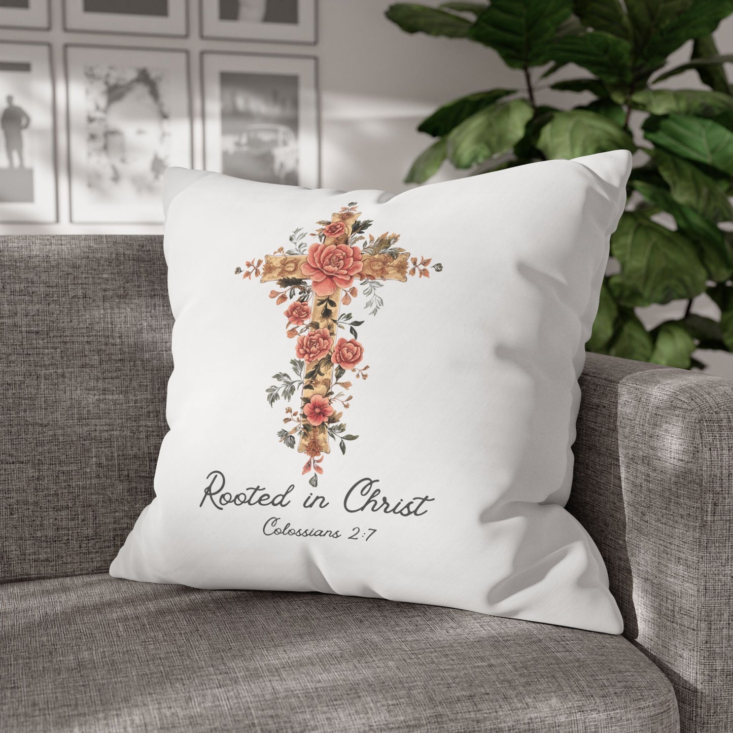 Rooted In Christ Square Pillowcase