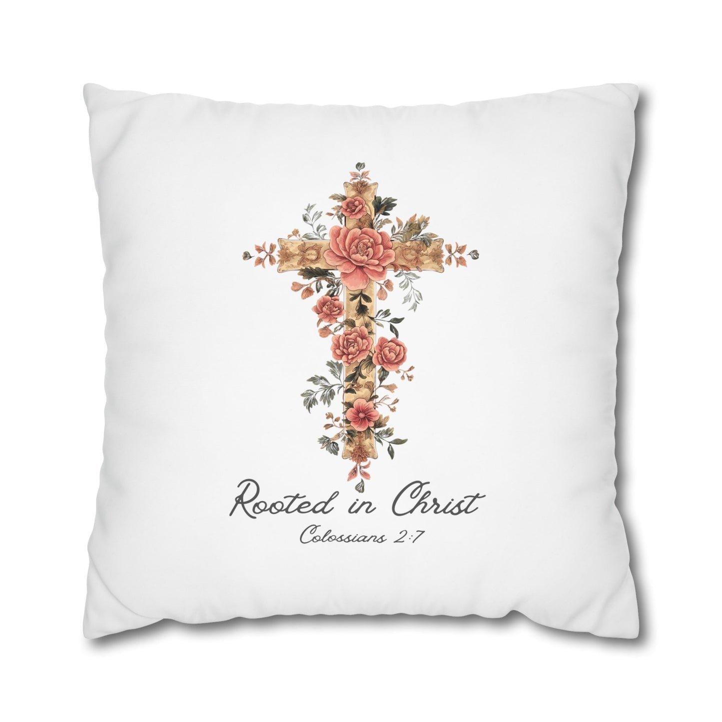 Rooted In Christ Square Pillowcase