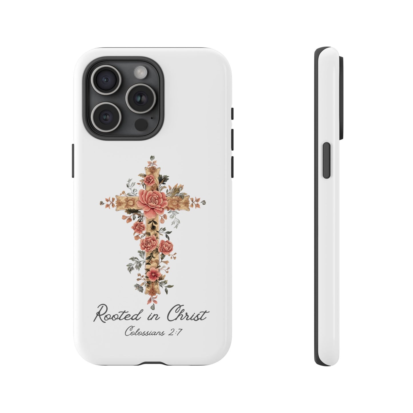 Rooted In Christ Phone Case