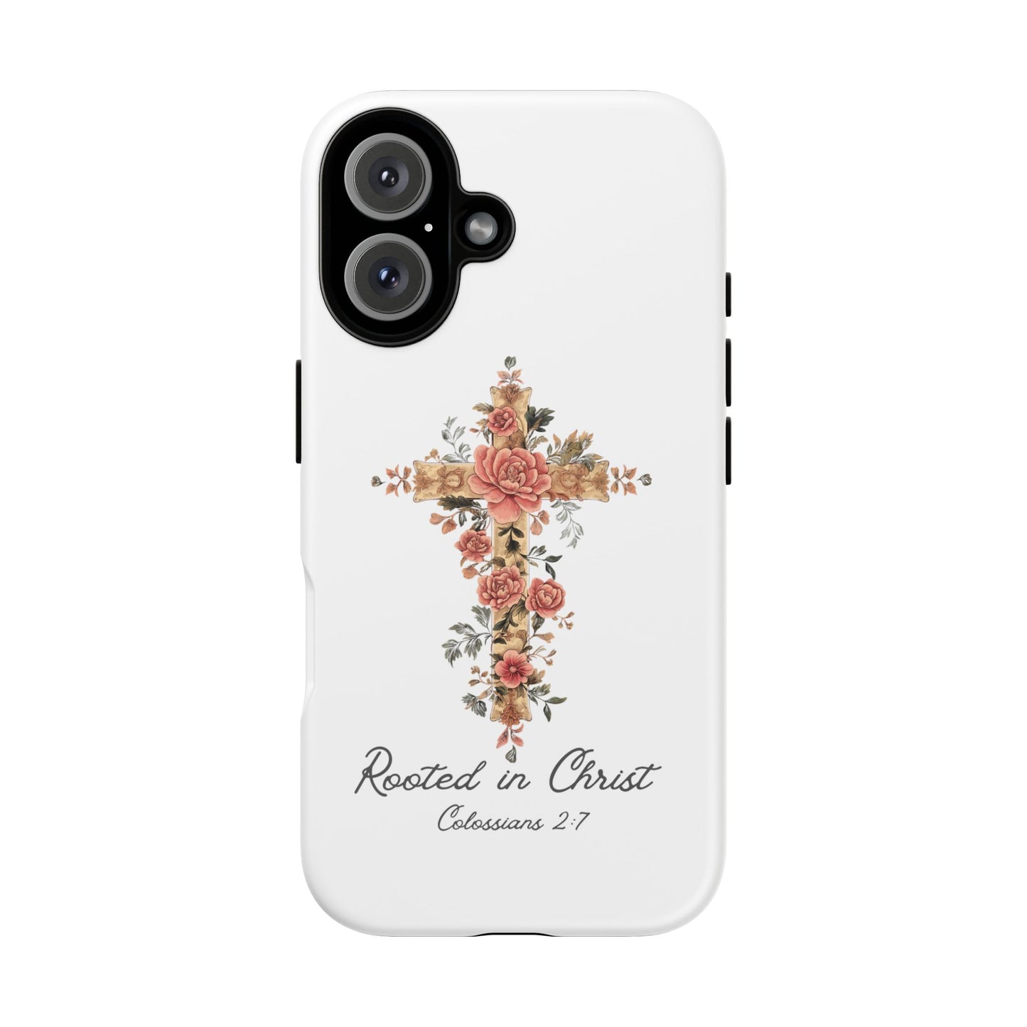 Rooted In Christ Phone Case