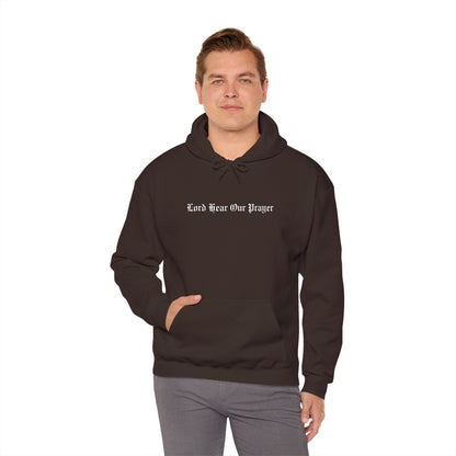 Lord Hear Our Prayer Heavy Hoodie