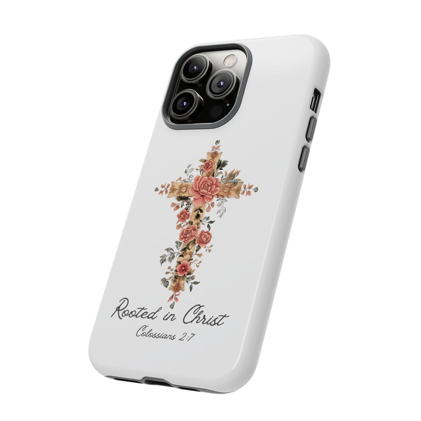 Rooted In Christ Phone Case