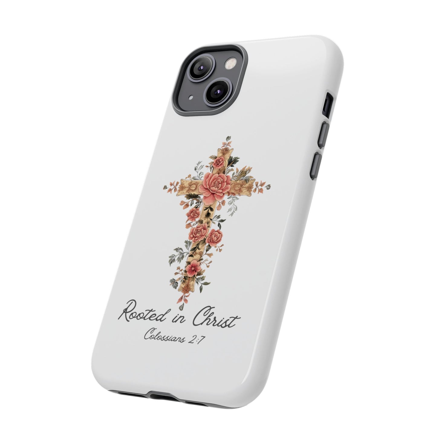 Rooted In Christ Phone Case
