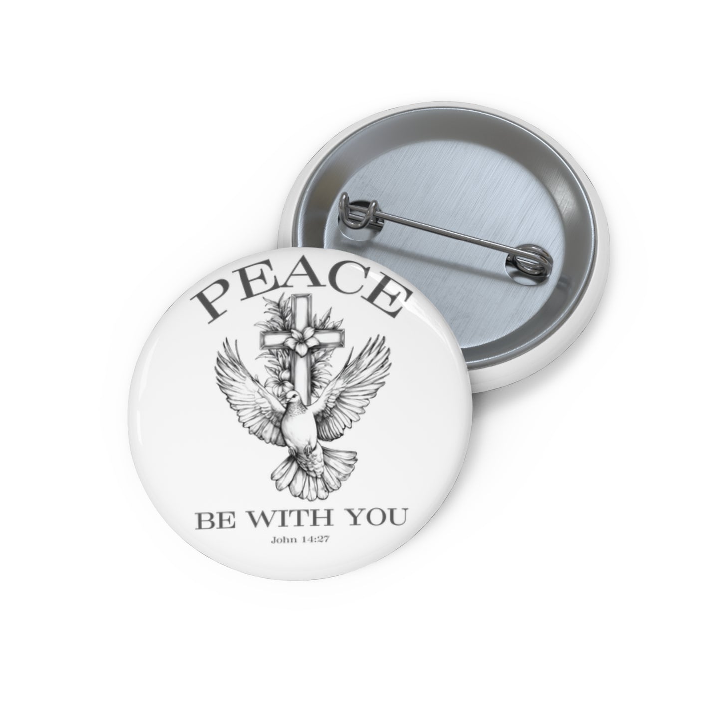 Peace Be With You Pin Button