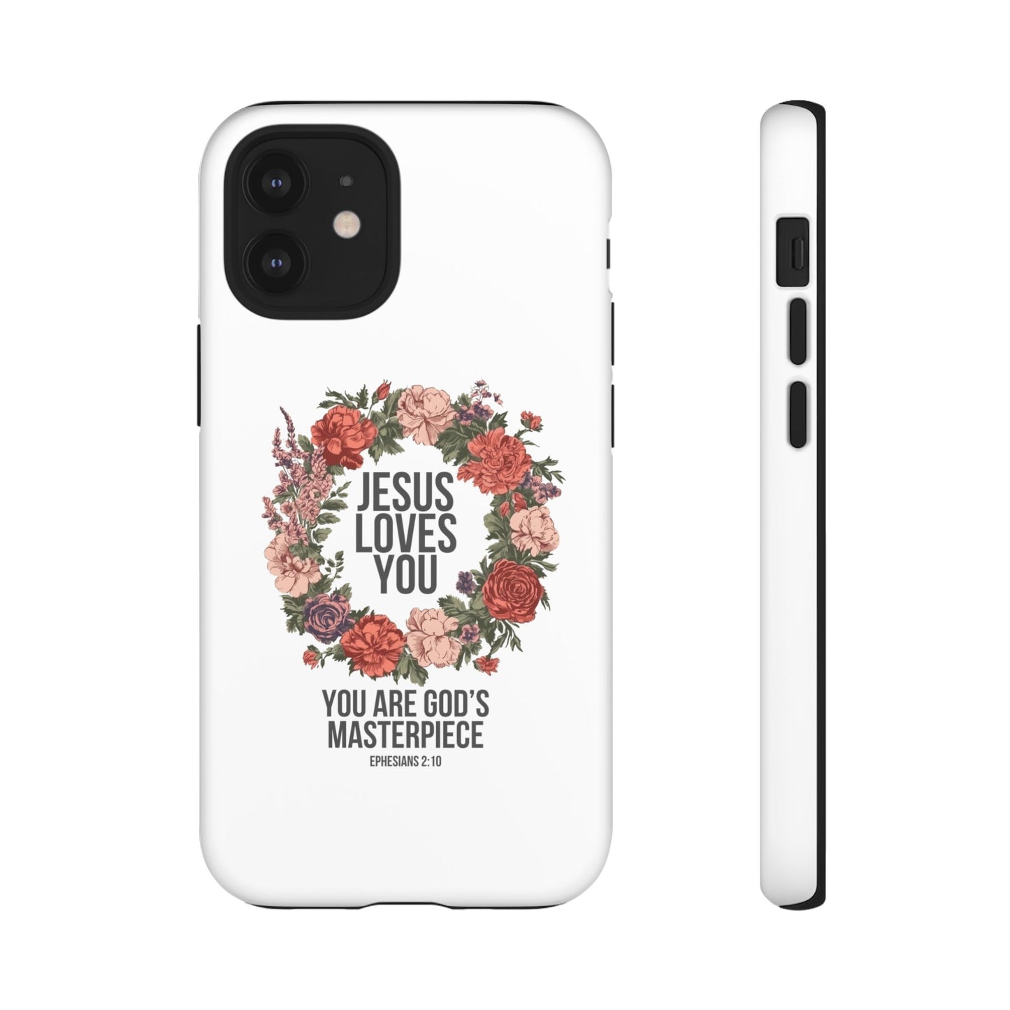 Jesus Loves You (Floral Wreath) Phone Case