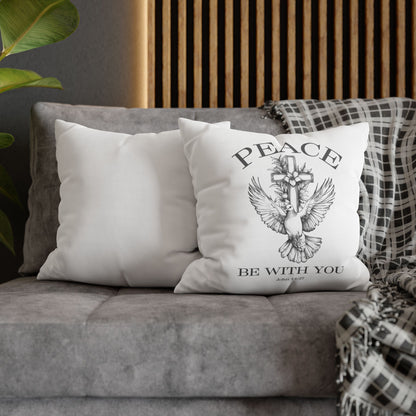 Peace Be With You Square Pillowcase