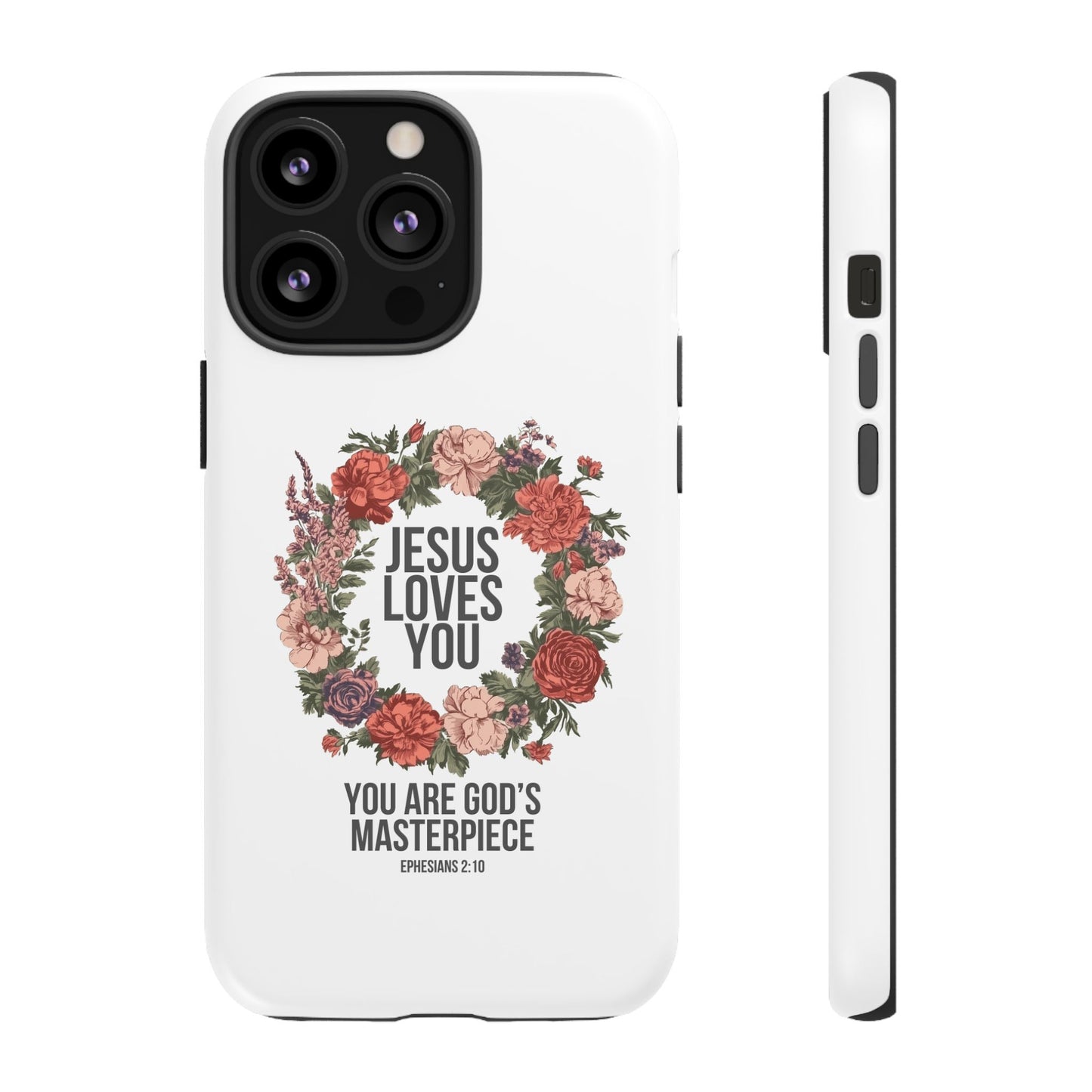Jesus Loves You (Floral Wreath) Phone Case