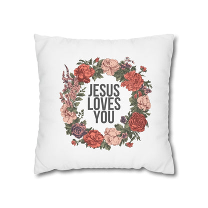 Jesus Loves You (Floral Wreath) Square Pillowcase