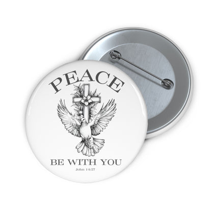 Peace Be With You Pin Button