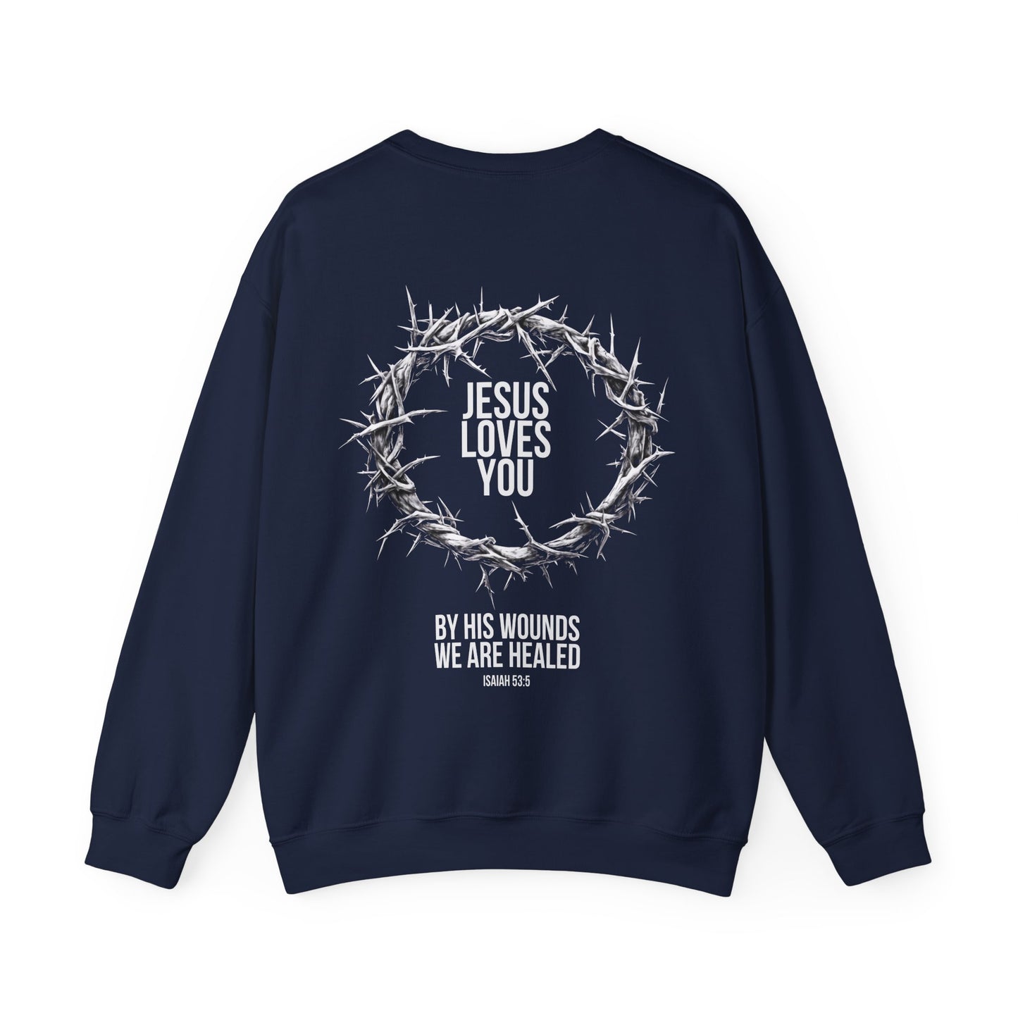 Jesus Loves You (Crown Of Thorns) Crewneck Sweatshirt