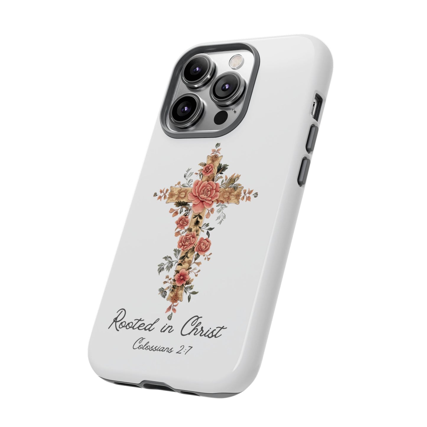 Rooted In Christ Phone Case