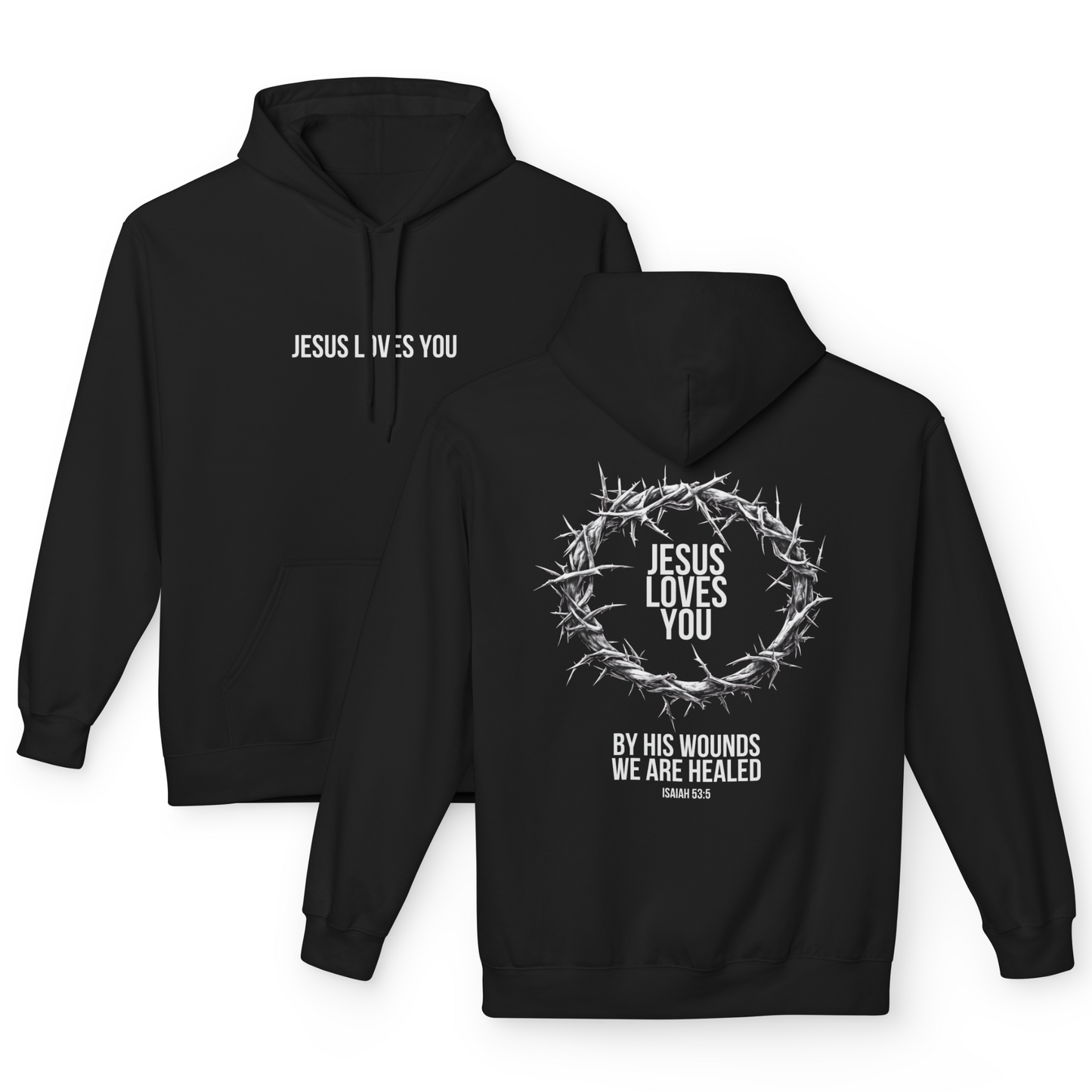 Jesus Loves You (Crown Of Thorns) Softstyle Hoodie