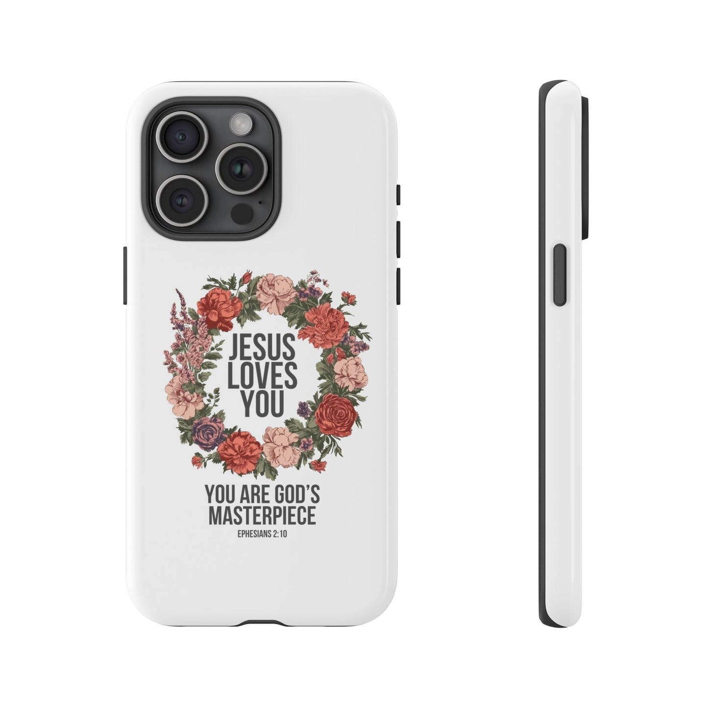 Jesus Loves You (Floral Wreath) Phone Case