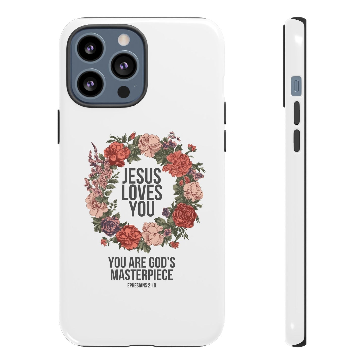 Jesus Loves You (Floral Wreath) Phone Case