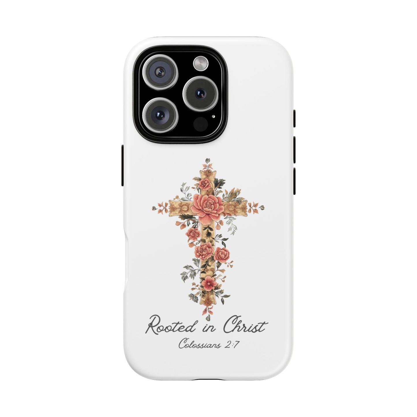 Rooted In Christ Phone Case