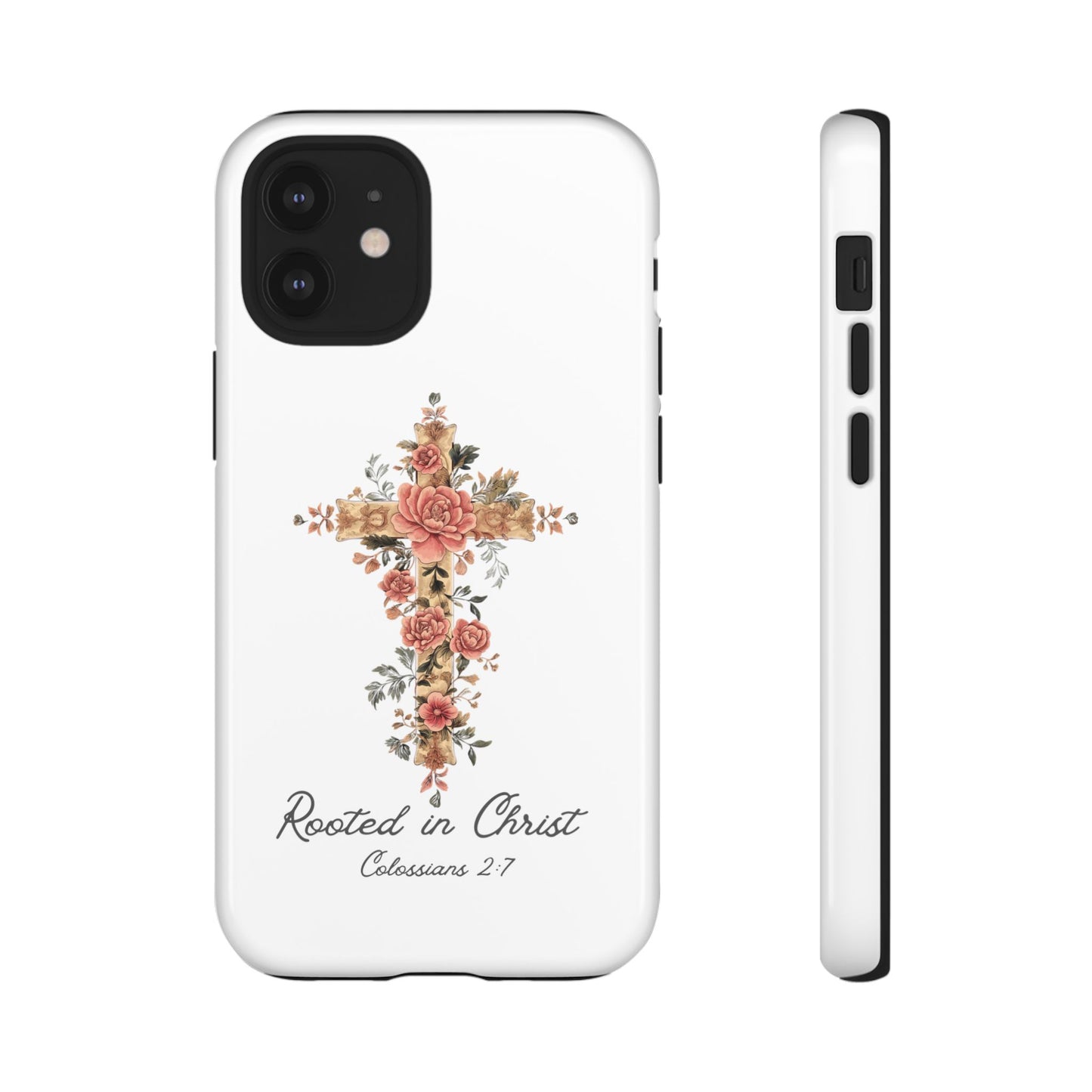 Rooted In Christ Phone Case