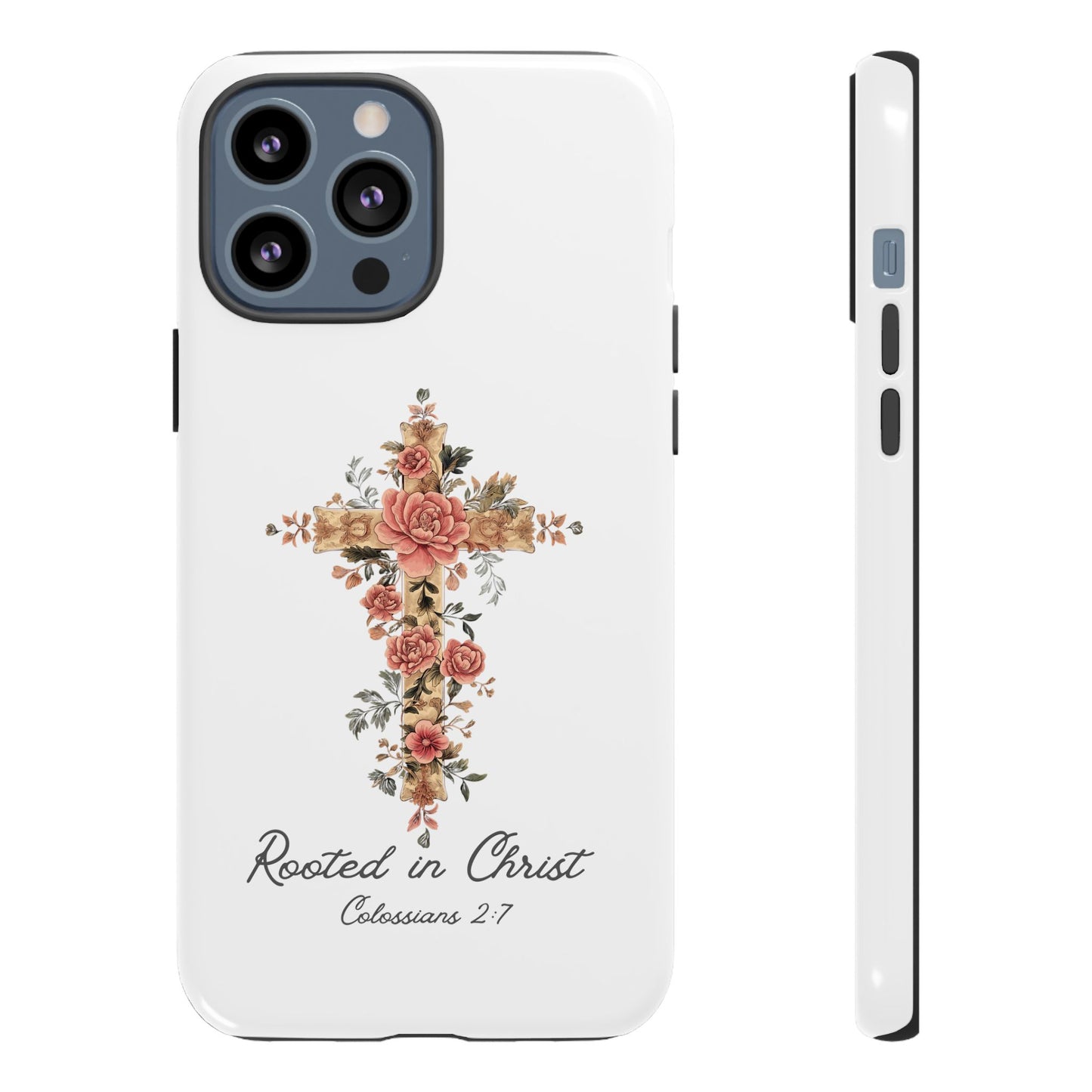 Rooted In Christ Phone Case