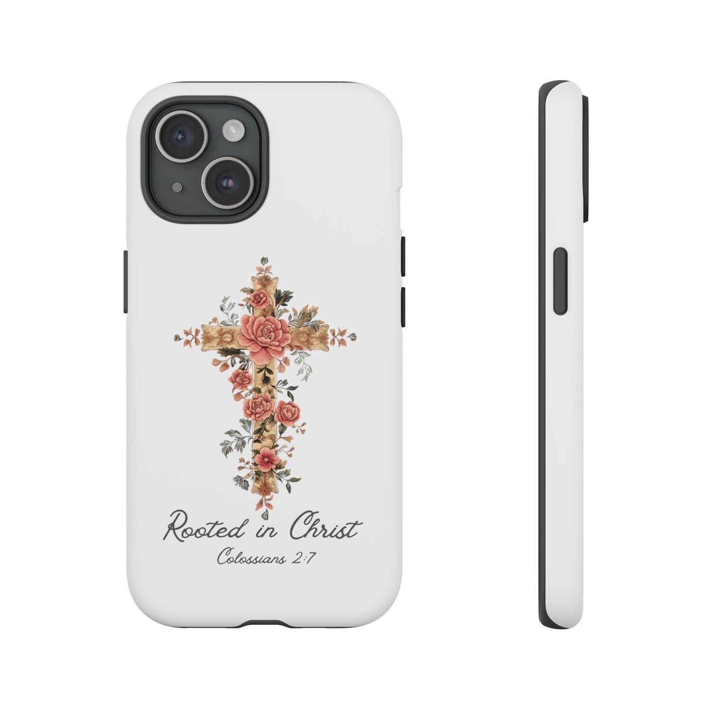 Rooted In Christ Phone Case