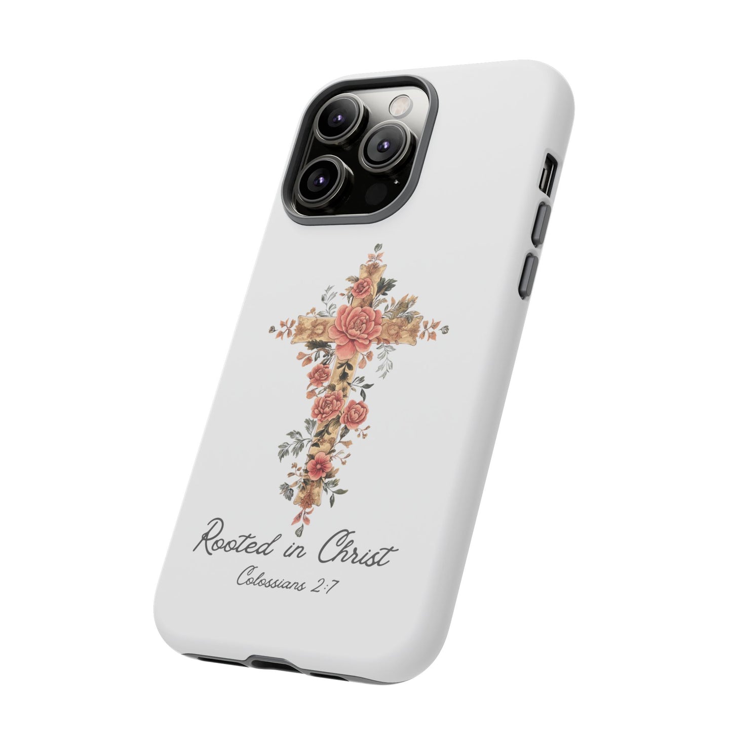 Rooted In Christ Phone Case