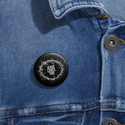 Jesus Loves You (Crown Of Thorns) Pin Button