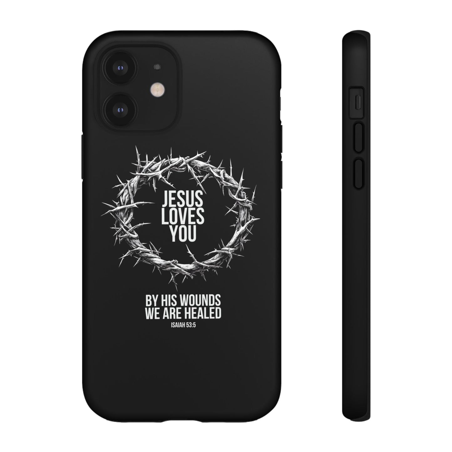 Jesus Loves You (Crown Of Thorns) Phone Case