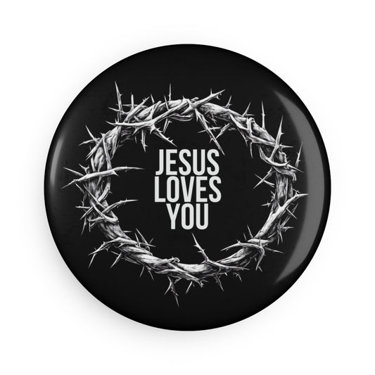 Jesus Loves You (Crown Of Thorns) Button Magnet