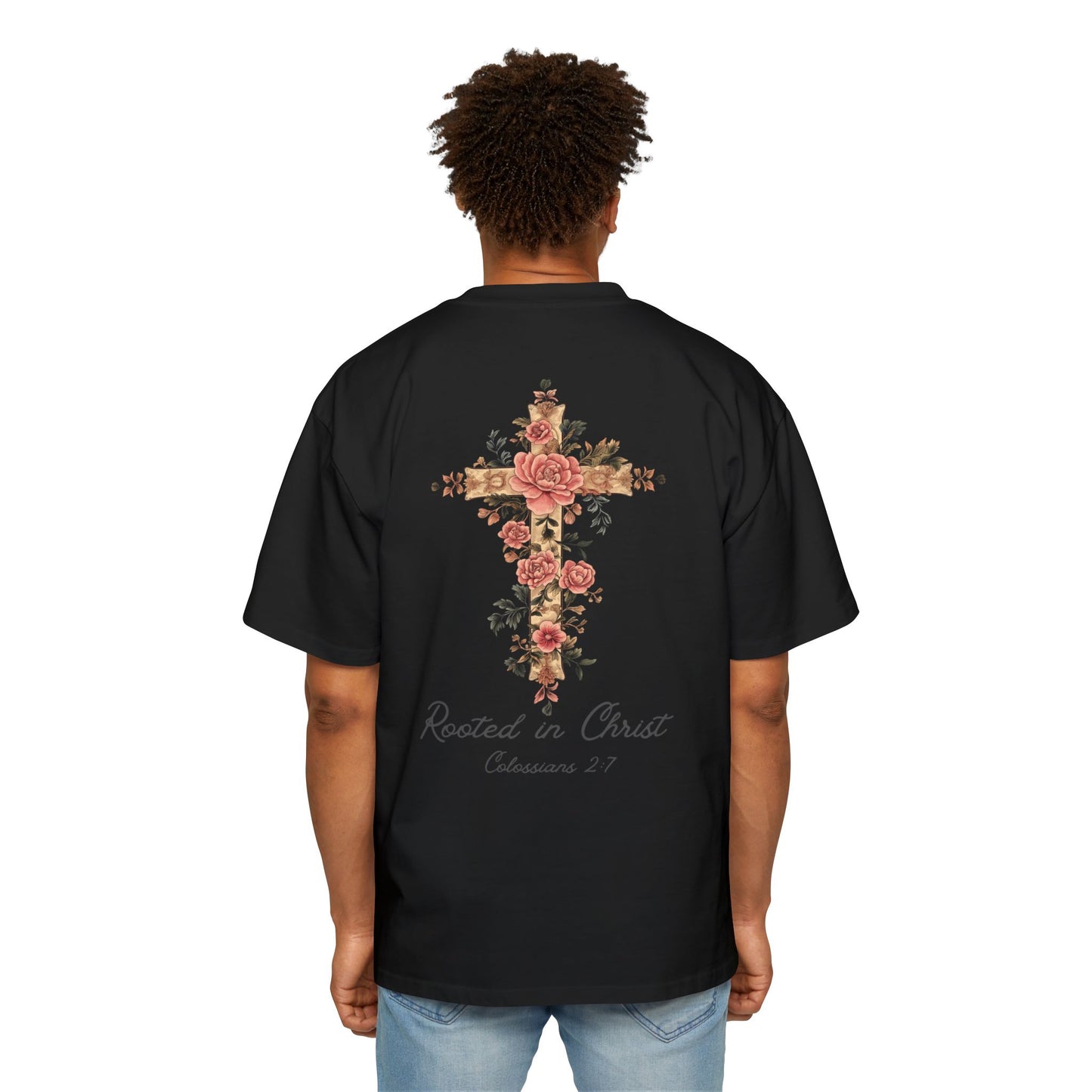 Rooted In Christ Oversized Tee