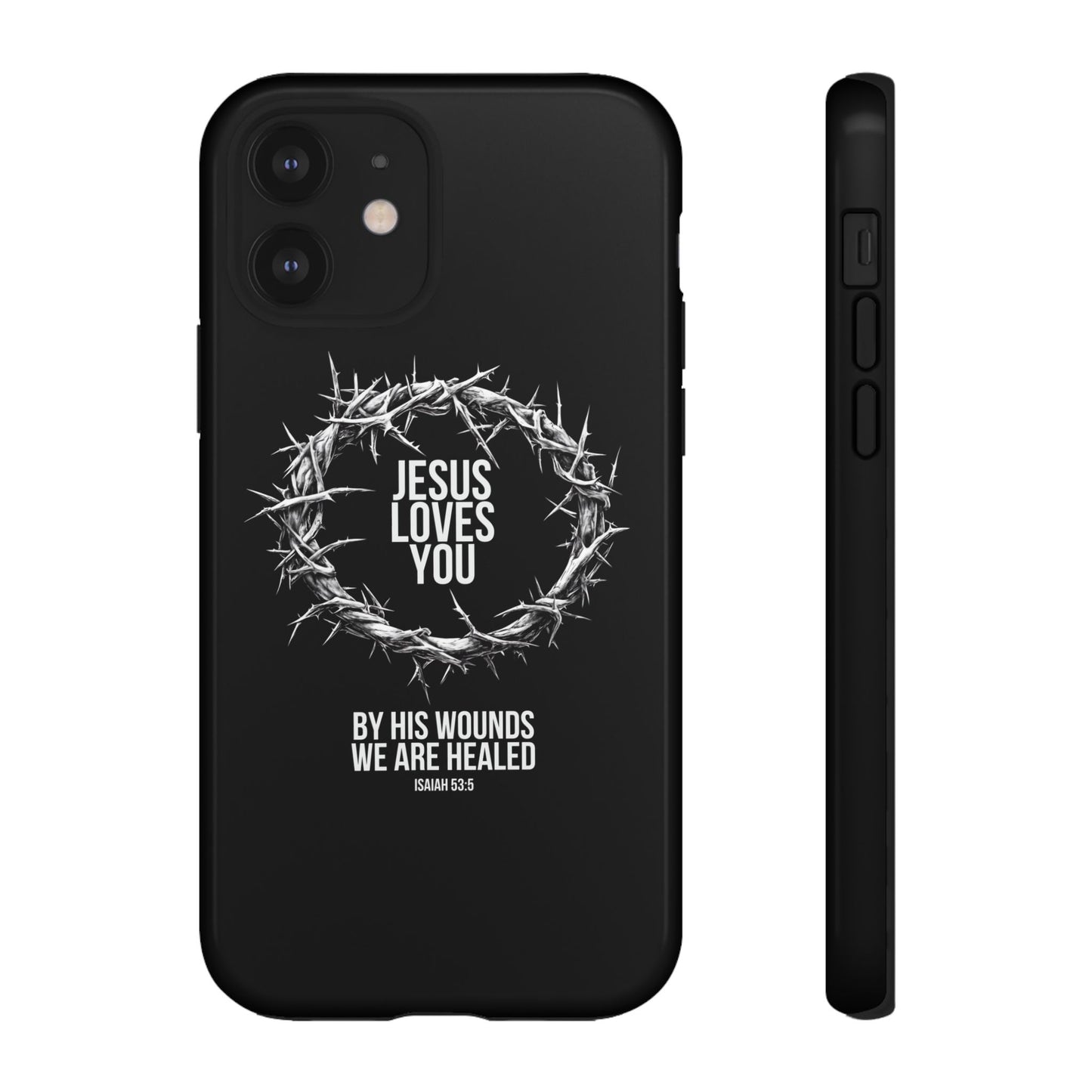 Jesus Loves You (Crown Of Thorns) Phone Case