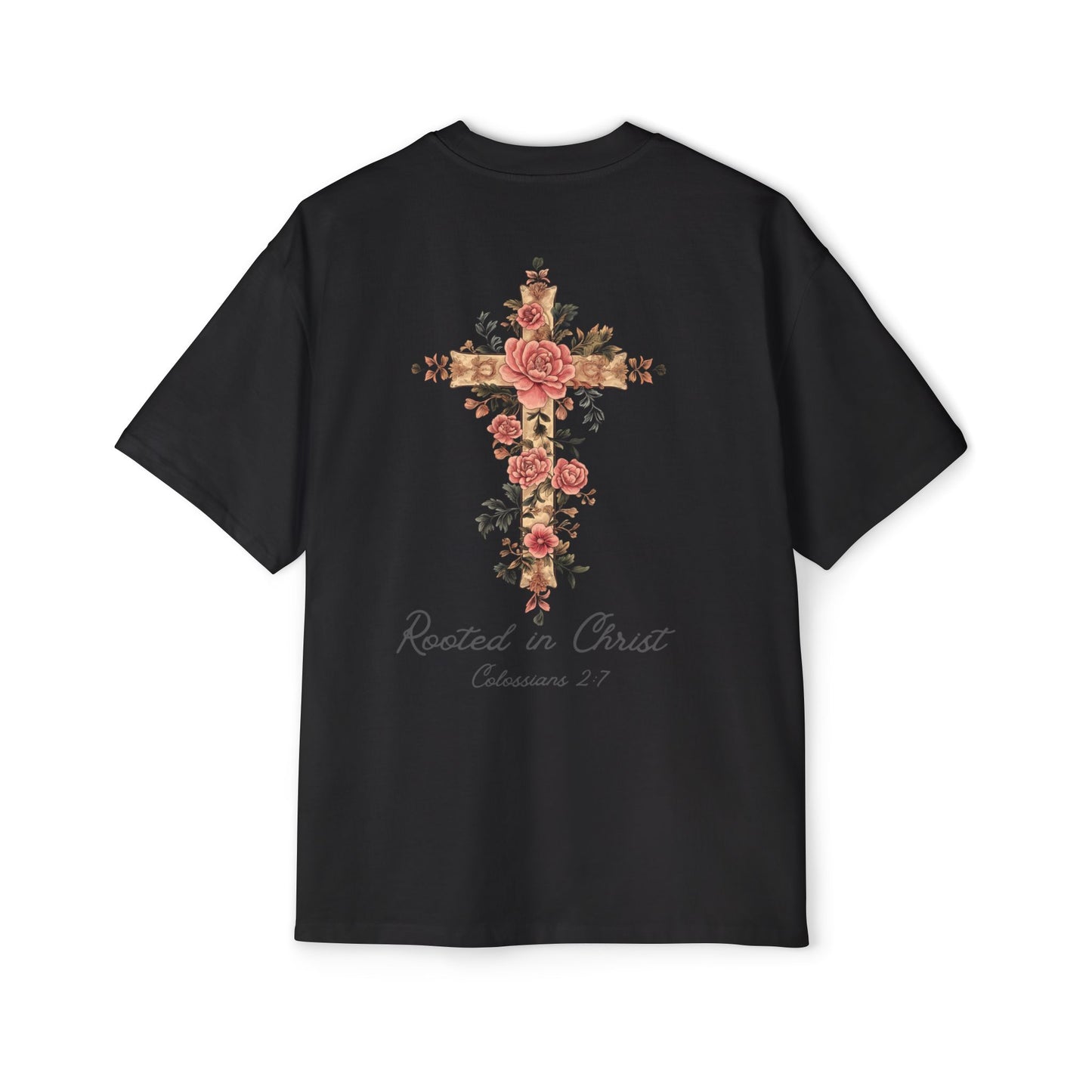 Rooted In Christ Oversized Tee