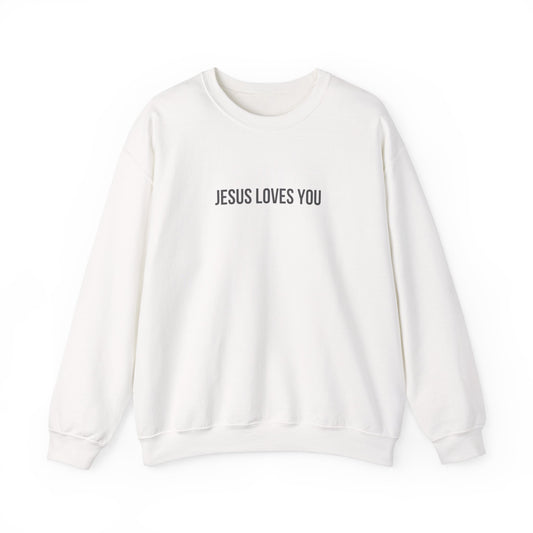 Jesus Loves You Crewneck Sweatshirt