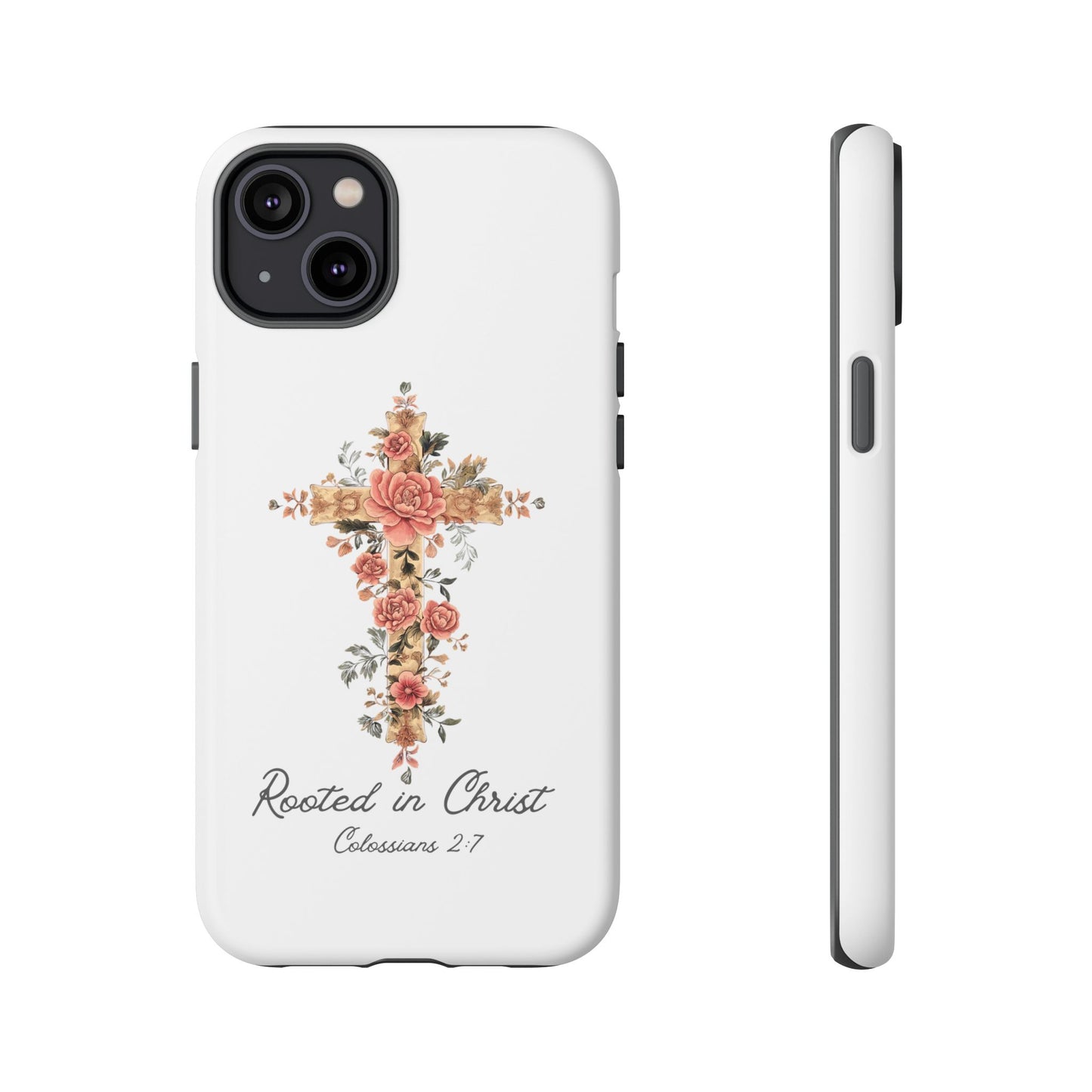 Rooted In Christ Phone Case