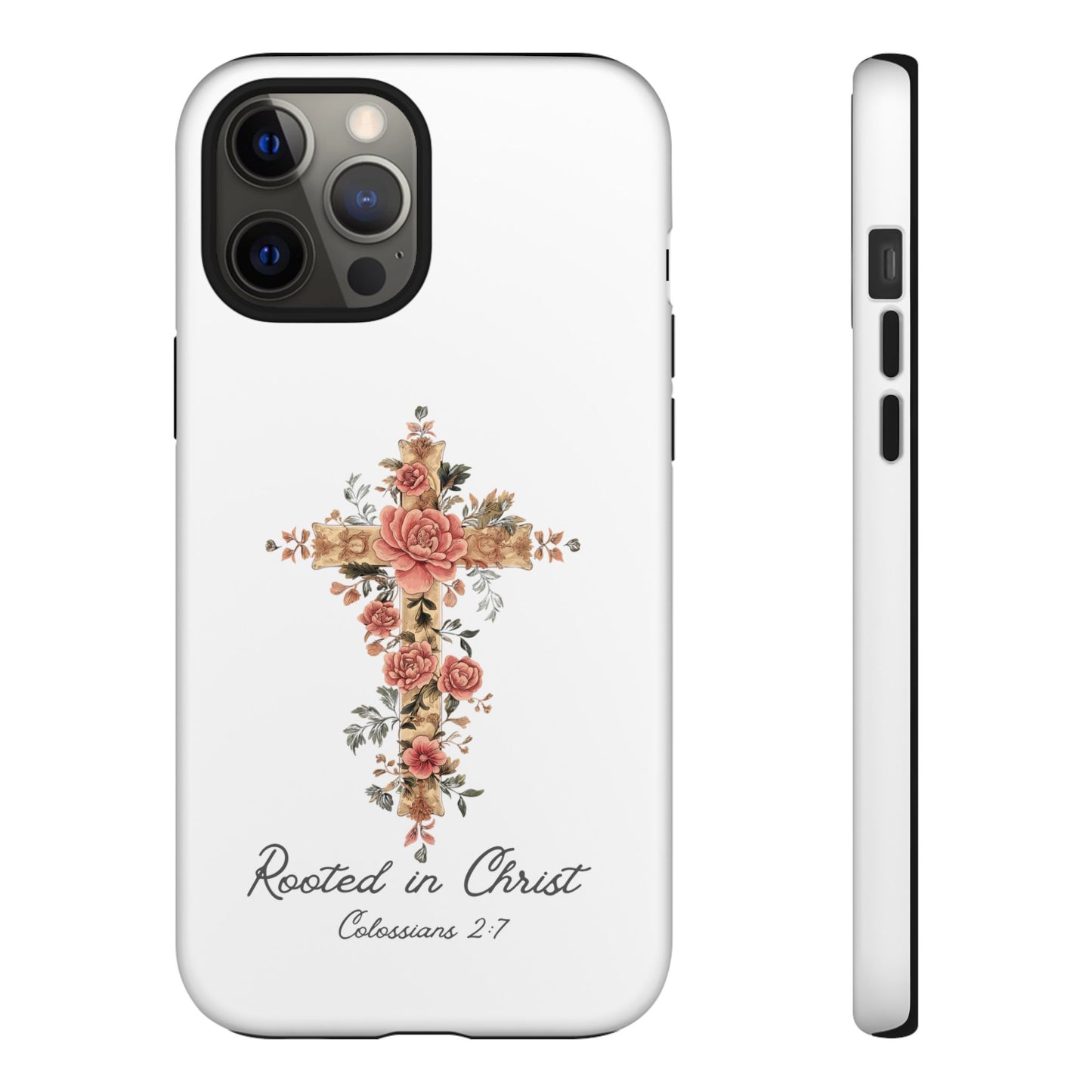 Rooted In Christ Phone Case