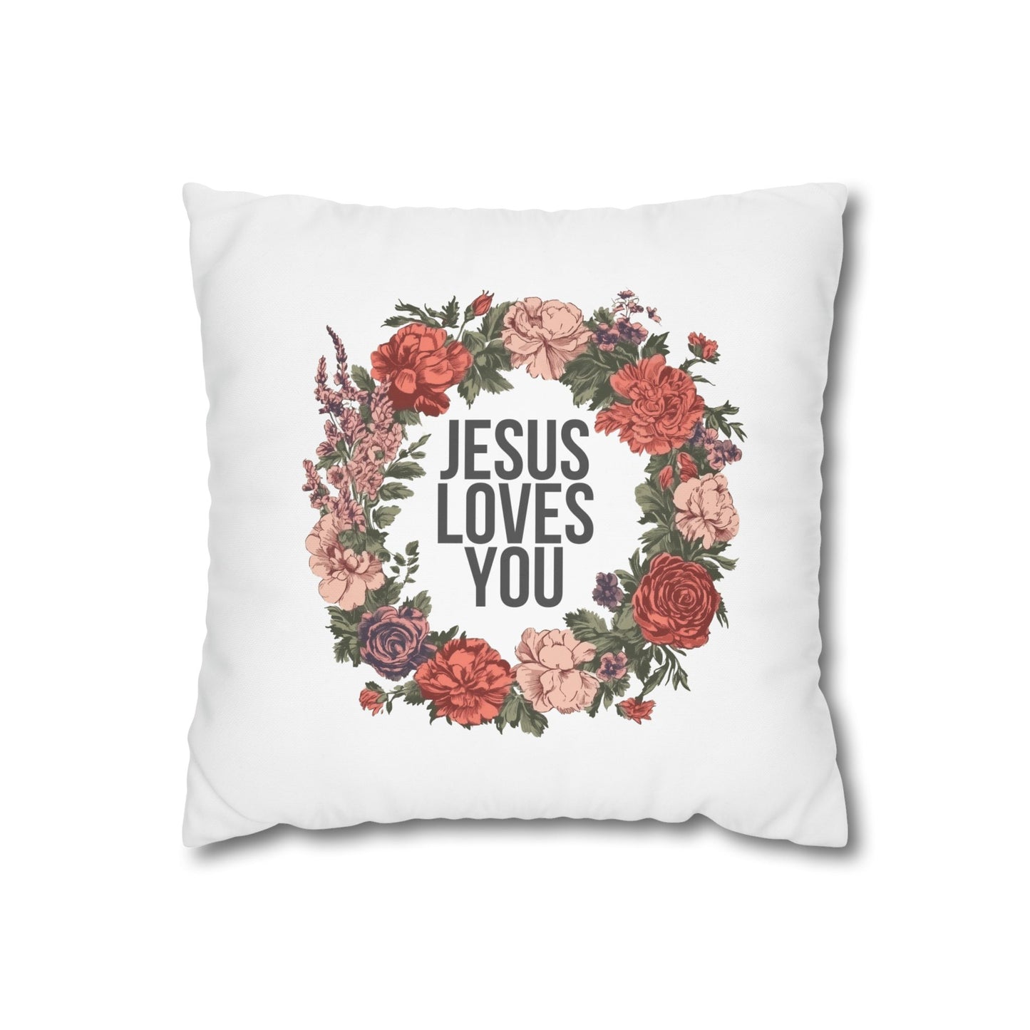 Jesus Loves You (Floral Wreath) Square Pillowcase