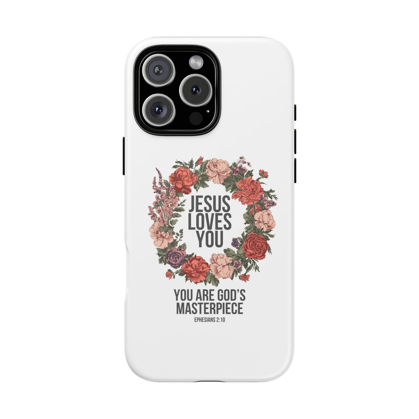 Jesus Loves You (Floral Wreath) Phone Case