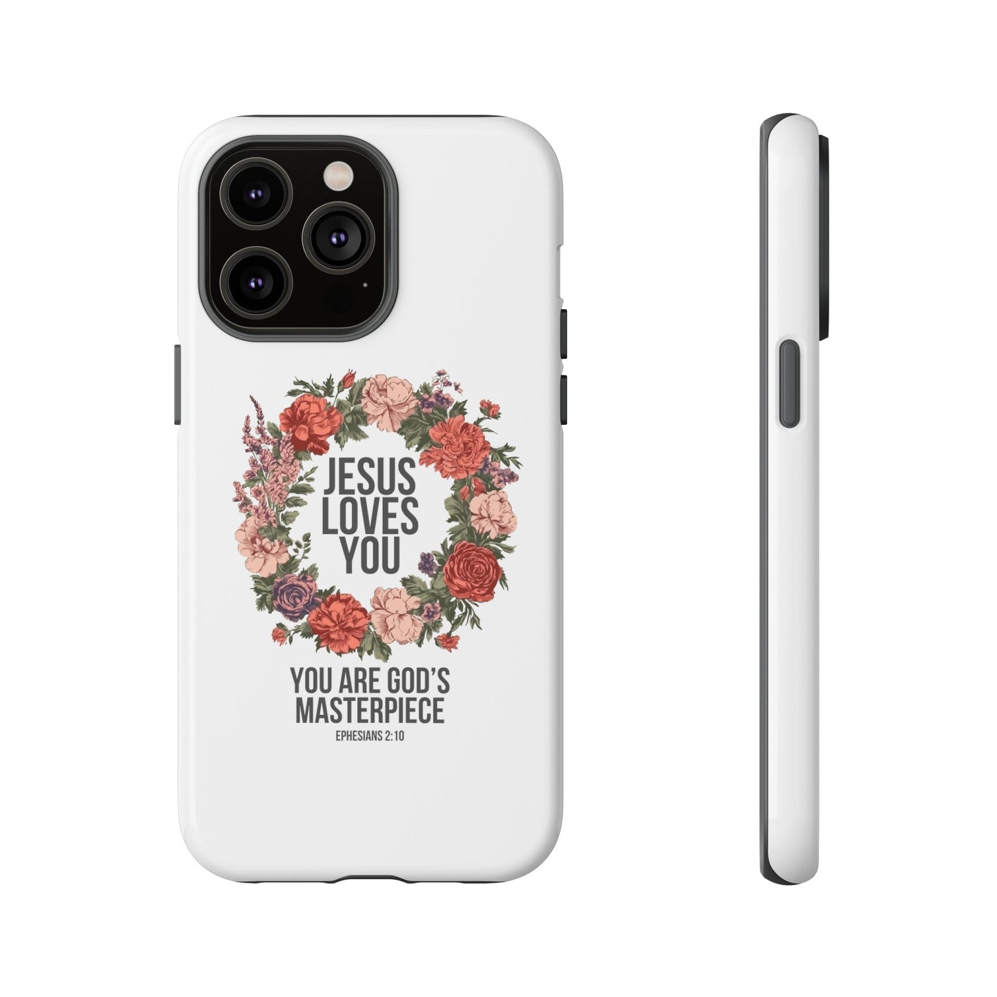 Jesus Loves You (Floral Wreath) Phone Case