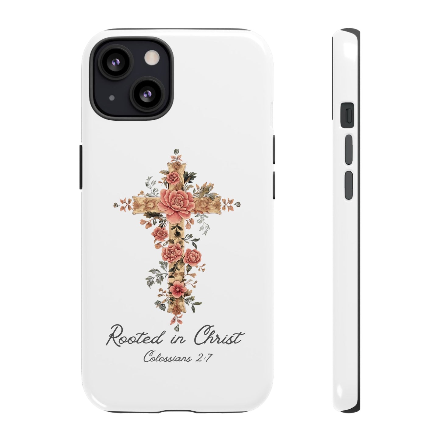 Rooted In Christ Phone Case