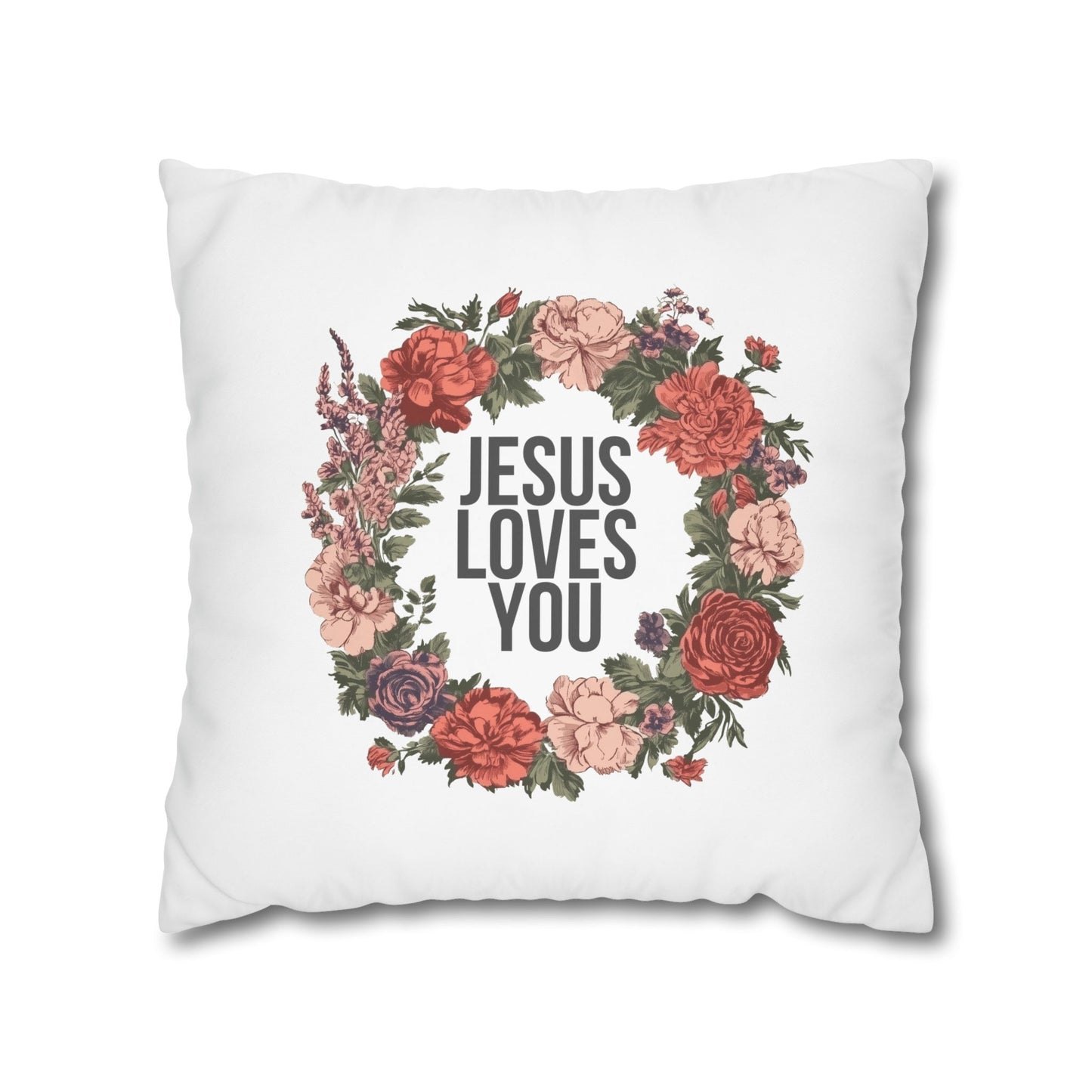 Jesus Loves You (Floral Wreath) Square Pillowcase